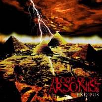 Blood Of The Arsonist : Exodus